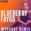 Download track Blueberry Faygo (Workout Remix 128 BPM)