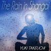 Download track The Rain In Shangai