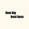 Download track New Big Beat Bass 2