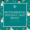 Download track Have Yourself A Merry Little Christmas (Jazz Lounge Performance)