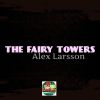 Download track The Fairy Towers (Original Mix)