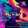 Download track Pill In Ibiza (Juan Valencia Remix)