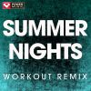 Download track Summer Nights (Extended Workout Remix)