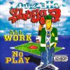 Download track Intro (All Work No Play)