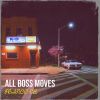 Download track All Boss Moves