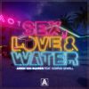 Download track Sex, Love & Water (Extended Mix)