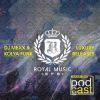 Download track Royal Music Podcast 006