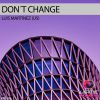 Download track Don't Change (Radio Edit)