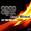 Download track Let The Fire Burn, Yeah! (Extended Mix)