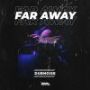 Download track Far Away (Extended Mix)