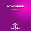 Download track I Think Not