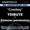 Download track Cowboy In The Style Of Ratones Paranoicos (Instrumental Version)