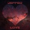 Download track Love (Jeffed Remix)