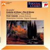 Download track 08-Ottorino Respighi-Fontane Di Roma, IV. La Fontana Di Villa Medici Al Tramonto