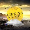 Download track Life Na Adabu