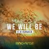 Download track We Will Be (O. B Remix)