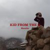 Download track Kid From The Q (Leaving The Past Remix)