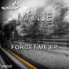 Download track Forget Me (Original Mix)