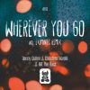 Download track Wherever You Go (Eximinds Remix)