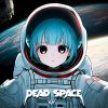 Download track Dead Space (Slowed)