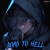 Download track ROAD TO HELL PHONK