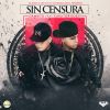 Download track Sin Censura (Carlitos Rossy)