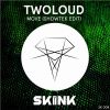 Download track Move (Showtek Edit)