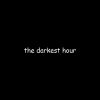 Download track The Darkest Hour But It's A Darker Hour