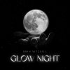 Download track Glow Night