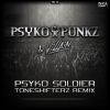 Download track Psyko Soldier (Toneshifterz Remix)