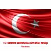 Download track 15 Temmuz Demokrasi Bayramı Marşı