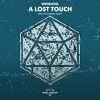 Download track A Lost Touch (Following Light Remix)