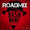 Download track Bashment (Road Mix)