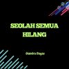 Download track Semua Terasa Baru