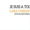 Download track Je Suis À Toi (Moto Blanco Extended Remix)