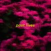 Download track Past Lives (Slowed + Reverb)