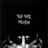 Download track Welcome To Trap Park (Intro)