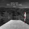 Download track Believe In Me