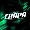 Download track Remix Chapa (Slow)