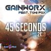 Download track 45 Seconds 2k18 (Norex & Silvertune Remix)