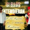 Download track Si Ellos Entendieran