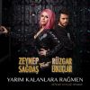 Download track Yarm Kalanlara Ra§men