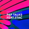 Download track Pep Talks