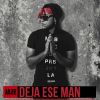 Download track Deja Ese Man (Bruk Off Spanish Version)