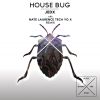 Download track House Bug