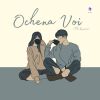 Download track Ochena Voi (Slowed & Reverb Male)