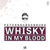 Download track Peter Brandenburg - Whisky In My Blood