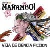 Download track Vida De Ciencia Ficción