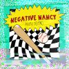 Download track Negative Nancy