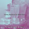 Download track Happy Ambiance For Spring Break